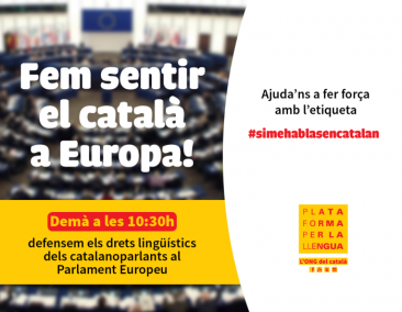 El debat se celebrarà dia 17 de març entre les 10.30 i les 11.10h i es podrà seguir per streaming en el web del Parlament Europeu. La Plataforma per la Llengua en farà seguiment amb l’etiqueta #SiMeHablasEnCatalan