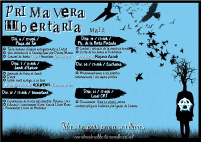 L’activitat s’emmarca en la Primavera Llibertària 2016 que organitza la Coordinadora Llibertària de Mallorca, prevista per «treure les pràctiques i idees llibertàries al carer i mostrar els espais autogestionats».