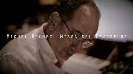El músic Miquel Brunet publica el seu nou disc 'Missa del descreure'.
