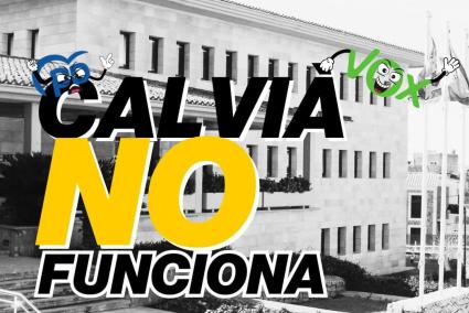 Imatge del cartell de la campanya 'Calvià no funciona' engegada pel PSOE de Calvià.