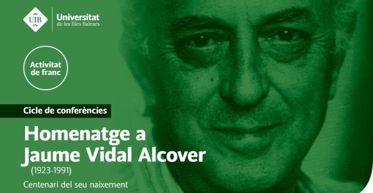 La UIB commemora el centenari del naixement de Jaume Vidal Alcover