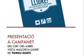 Es presenten el nou CDR i 'Visca Mallorca Lliure' a Campanet