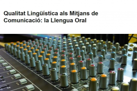 Organitzen unes jornades sobre qualitat lingüística als mitjans de comunicació