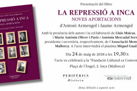 El llibre ‘La repressió a Inca. Noves aportacions’ es presenta el proper dijous 24 de maig
