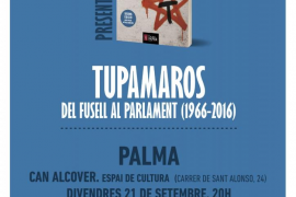 Can Alcover acollirà la presentació del llibre ‘Tupamaros. Del fusell al Parlament’