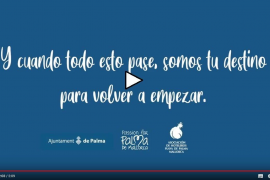 La campanya turística de Cort: «Y cuando todo esto pase, somos tu destino para volver a empezar»