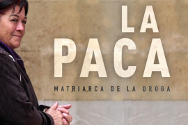 La minisèrie documental 'La Paca, matriarca de la droga' d'IB3, disponible a Amazon Prime Video