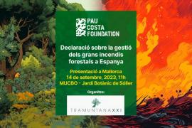 Tramuntana XXI organitza la presentació a Mallorca de la 'Declaració sobre la gestió dels grans incendis forestals a Espanya'