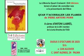 Aquest dijous es presenta 'Quan t'acorralen les flames', el nou llibre de Pere Antoni Pons