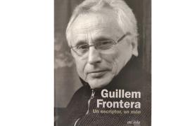 Pere Joan Martorell ressenya el llibre 'Guillem Frontera. Un escriptor, un món'