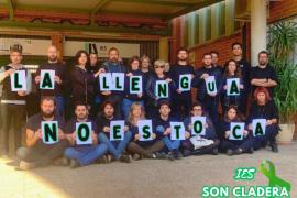 L'IES Son Cladera també deixa ben clar que «la llengua no es toca»