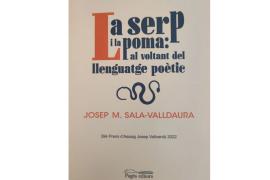 'La serp i la poma: al voltant del llenguatge poètic' de Josep M. Sala-Valldaura, analitzat per Pere Joan Martorell