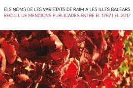 La Conselleria d’Agricultura recupera els noms de les varietats de vinya plantades a les Balears des de l'any 1787