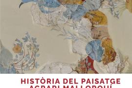 L'Espai Suscultura acollirà la xerrada 'Història del Paisatge Agrari Mallorquí'