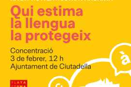 Organitzen una concentració davant l'Ajuntament de Ciutadella per a proclamar 'Qui estima la llengua la protegeix'