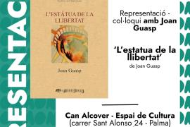 Ona Mediterrània duu 'L'estàtua de la llibertat', de Joan Guasp, aquest diumenge a Can Alcover