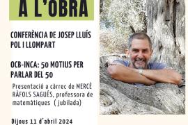 ‘50 motius per parlar del 50’, conferència de Josep Lluís Pol i Llompart a l’OCB d’Inca