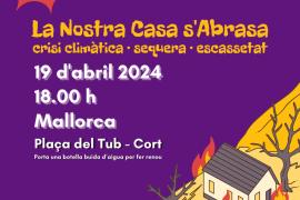 Joventut pel Clima-Fridays for Future Mallorca han convocat una manifestació contra la sequera i per lluitar contra el canvi climàtic.