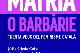 'Màtria o barbàrie'