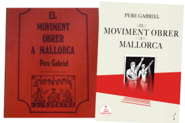Ressenya del llibre 'El moviment obrer a Mallorca' de Pere Gabriel i Sirvent, a Ploma.cat, a càrrec de Jordi Vidal Reynés