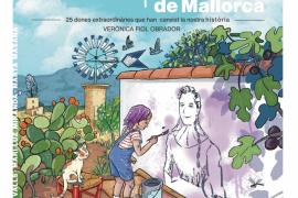 Dolmen Editorial presenta 'Històriques de Mallorca', un homenatge a vint-i-cinc dones extraordinàries