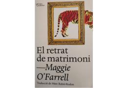 Pere Joan Martorell ressenya 'El retrat de matrimoni' de Maggie O'Farrell