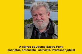 L'activista Jaume Sastre ofereix la conferència 'Espanya ens fa la guerra' al Dilluns de l'Obra