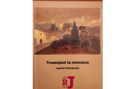 Pere Joan Martorell ressenya 'Trossejant la memòria' de Jaume Mesquida