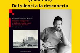 El pròxim Dilluns de l'Obra tractarà sobre les dones viatgeres a Mallorca durant els segles XIX i XX