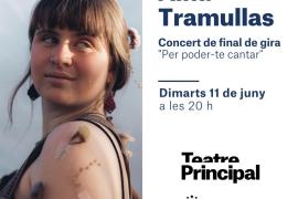 Aina Tramullas farà el concert de final de gira al Teatre Principal de Palma