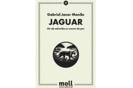 'Jaguar' de Gabriel Janer Manila, és la nova ressenya de Pere Joan Martorell a Ploma.cat