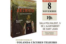 Presentació del llibre ‘Caminando con la artritris’ i taula redona a Sant Joan