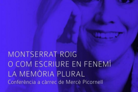 ‘Montserrat Roig o com escriure en femení la memòria plural’.