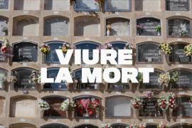 [VÍDEO] El documental 'Viure la mort' arriba a Ciutadella i a Palma