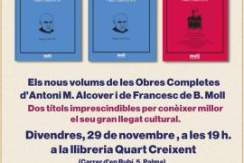 Els apassionants viatges d’Antoni Maria Alcover per Menorca, Eivissa, Catalunya, el País Valencià i l’estranger, en els dos nous volums de les ‘Obres completes’