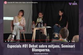 [VÍDEO] VIDA ofereix el debat 'El paper dels mitjans en el nou paradigma de la informació i la comunicació', amb Ona Mediterrània, Vilaweb, Posidònia i El Temps