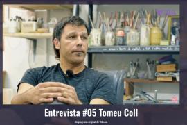 [VÍDEO] Tomeu Coll a VIDA: «L'art és per a mi una forma de gaudir. Quan estic al taller creant, és el millor moment»