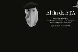Dirigida per Justin Webster i amb el guió dels periodistes José María Izquierdo i Luis Aizpeolea, ‘El fin de ETA’.